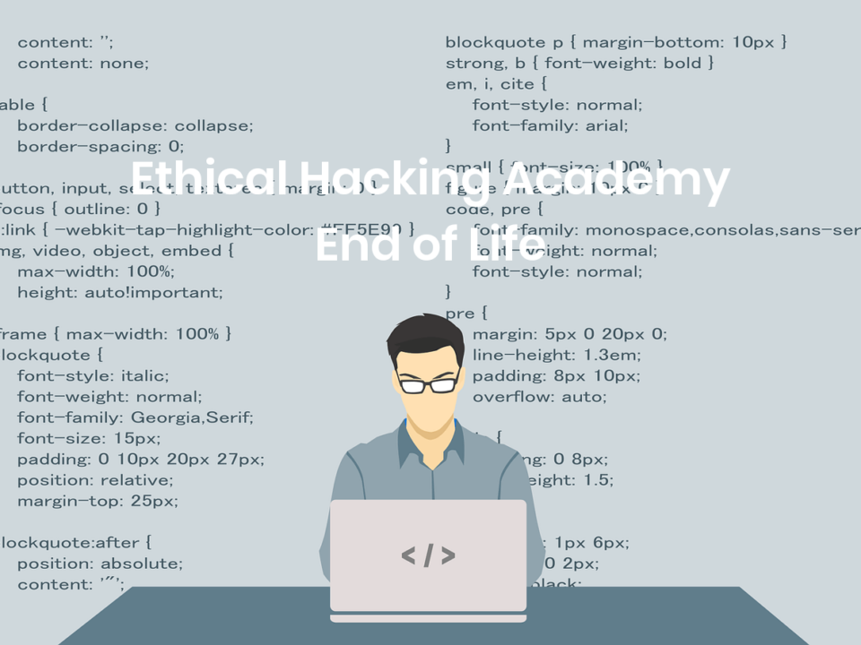 Abkündigung: End of Sale und End of Life Ethical Hacking Academy